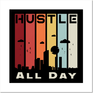 Hustle All Day Vintage Retro Business Posters and Art